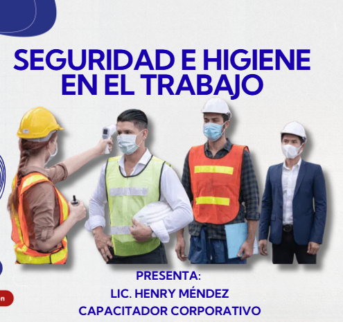 Seguridad e Higiene en el Trabajo